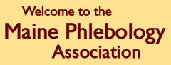 Welcome to the Maine Phlebology Association